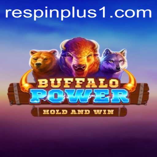 Exploring the Exciting Features of BuffaloPower with the New RESPIN PLUS Mechanics