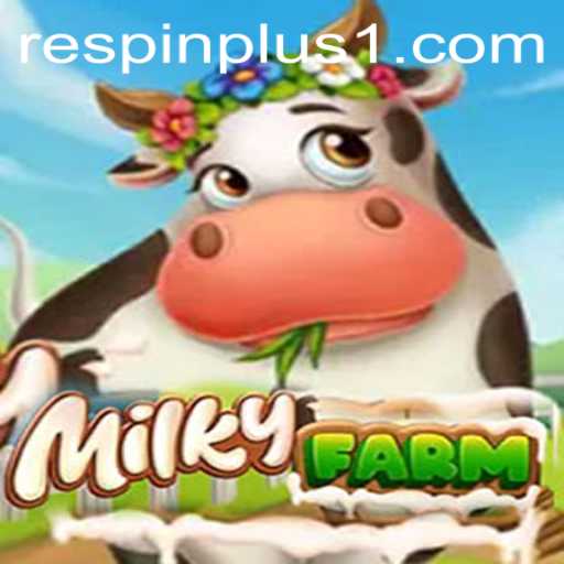 Discover the Enchanting World of MilkyFarm: A Deep Dive into the RESPIN PLUS Feature