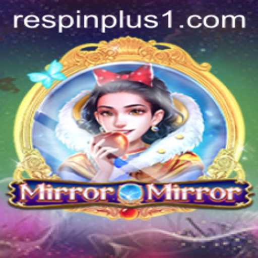 Master the Game: MirrorMirror and the Innovative RESPIN PLUS Feature