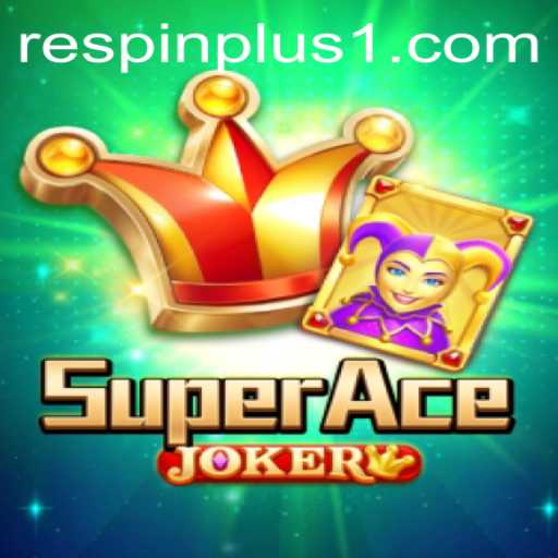 Unveiling SuperAceJoker: A New Era in Gaming with RESPIN PLUS