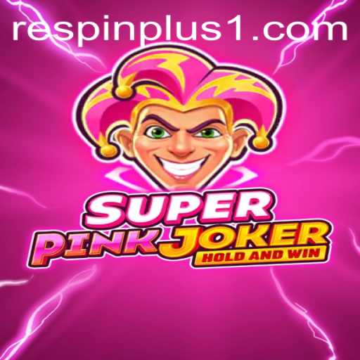 Exploring SuperPinkJoker and the Exciting RESPIN PLUS Feature