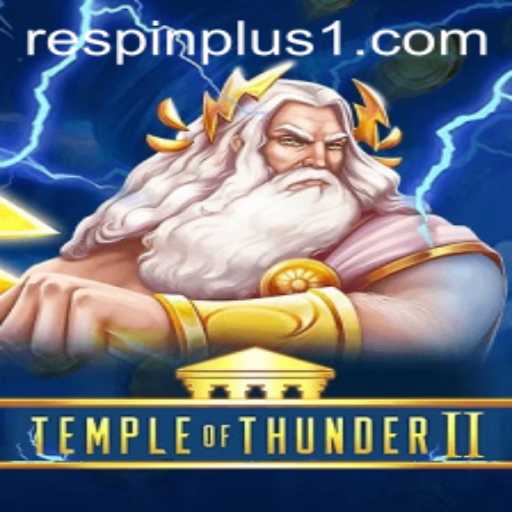 Discover the Excitement of TempleofThunderII with RESPIN PLUS